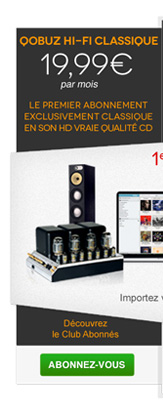Abonnement Hi-Fi Classique avec le 1er mois offert