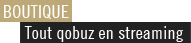 Offre Streaming;