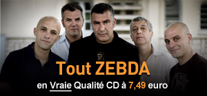 Opération tout Zebda à 7,49 euro