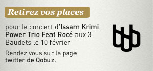 Gagnez vos places pour le concert d'Issam Krimi Power Trio Feat Rocé