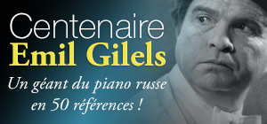 Promotion Campagne Emil Gilels
