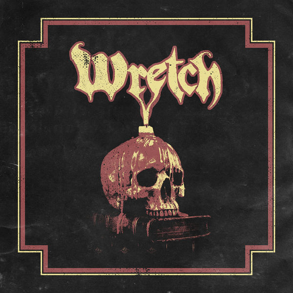 Wretch|Wretch Wretch|Wretch