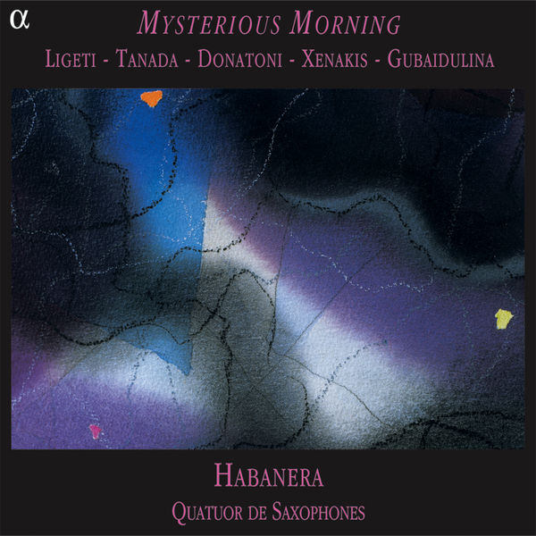 Quatuor Habanera - Mysterious Morning Quatuor Habanera - Mysterious Morning