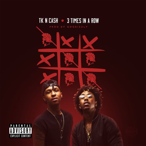 TK N CASH|3 Times In A Row TK N CASH|3 Times In A Row