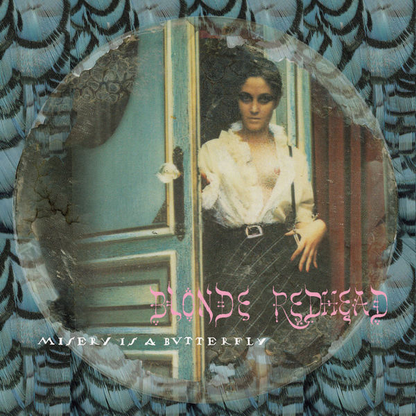 Blonde Redhead - Misery Is a Butterfly Blonde Redhead - Misery Is a Butterfly