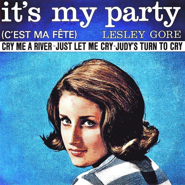 Album It'S My Party (C'Est Ma Fête), Lesley Gore | Qobuz: Download.