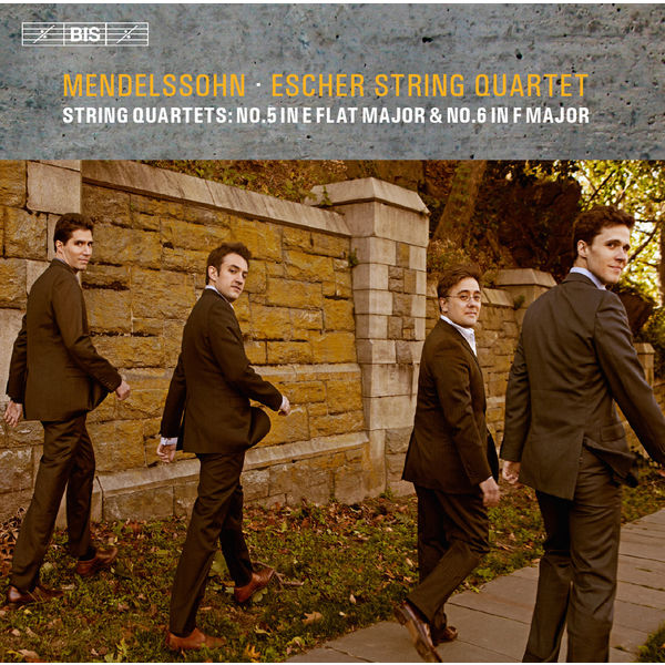 Escher String Quartet - Mendelssohn: String Quartets Nos. 5 & 6 Escher String Quartet - Mendelssohn: String Quartets Nos. 5 & 6