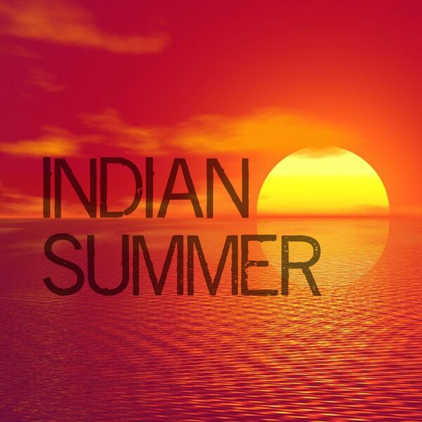Indian Summer - Indian Summer Indian Summer - Indian Summer