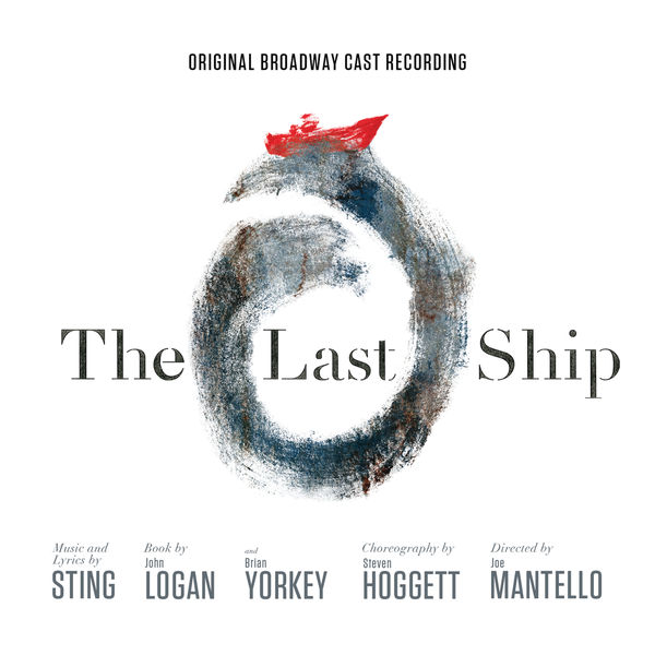 Various Artists|The Last Ship (Original Broadway Cast Recording)