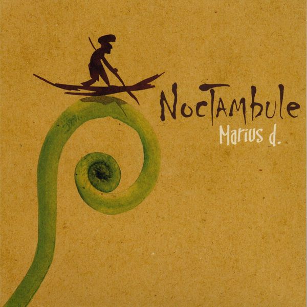 Marius D - Noctambule Marius D - Noctambule