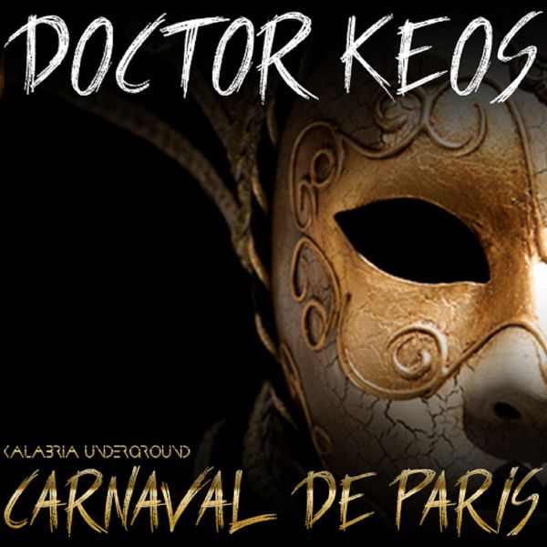 Doctor Keos - Carnaval de Paris Doctor Keos - Carnaval de Paris