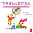 Anne Sylvestre Les Fabulettes d'Anne Sylvestre (3) : Nouvelles fabulettes