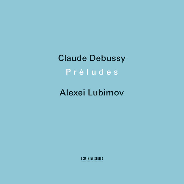 Alexei Lubimov|Claude Debussy: Préludes  (Édition Studio Master avec Livret PDF)