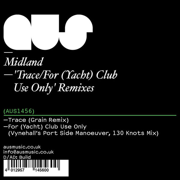 Midland - Trace / For (Yacht) Club Use Only' Remixes Midland - Trace / For (Yacht) Club Use Only' Remixes
