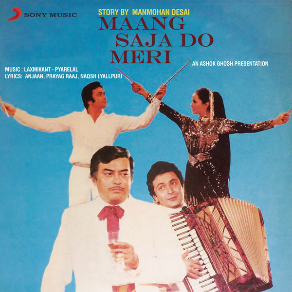 Laxmikant-Pyarelal|Maang Saja Do Meri (Original Motion Picture Soundtrack)