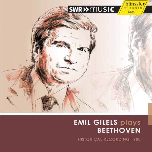 Emil Gilels|Emil Gilels plays Beethoven 