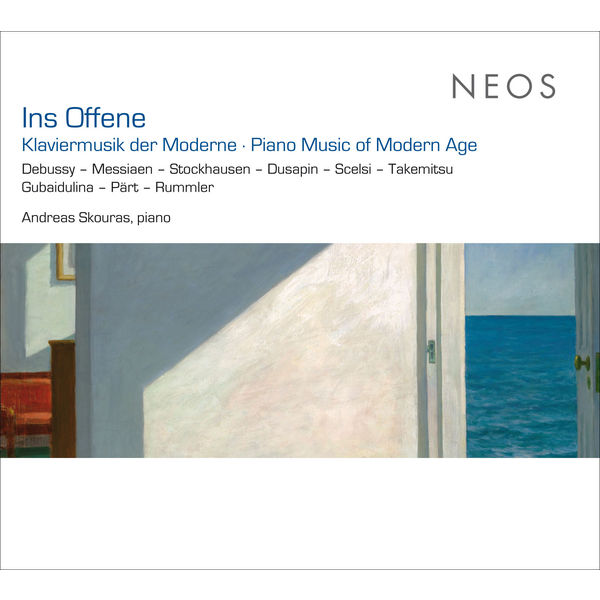 Andreas Skouras|Ins Offene: Piano Music of the Modern Age Andreas Skouras|Ins Offene: Piano Music of the Modern Age