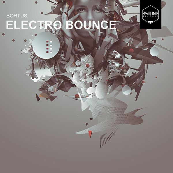 Bortus - Electro Bounce Bortus - Electro Bounce