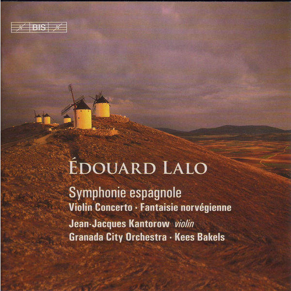 Jean-Jacques Kantorow|LALO, E.: Violin Concerto / Fantaisie Norvegienne / Symphonie Espagnole (Kantorow, Granada City Orchestra, Bakels) Jean-Jacques Kantorow|LALO, E.: Violin Concerto / Fantaisie Norvegienne / Symphonie Espagnole (Kantorow, Granada City Orchestra, Bakels)