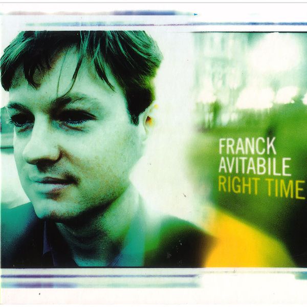 Franck Avitabile - Right Time Franck Avitabile - Right Time