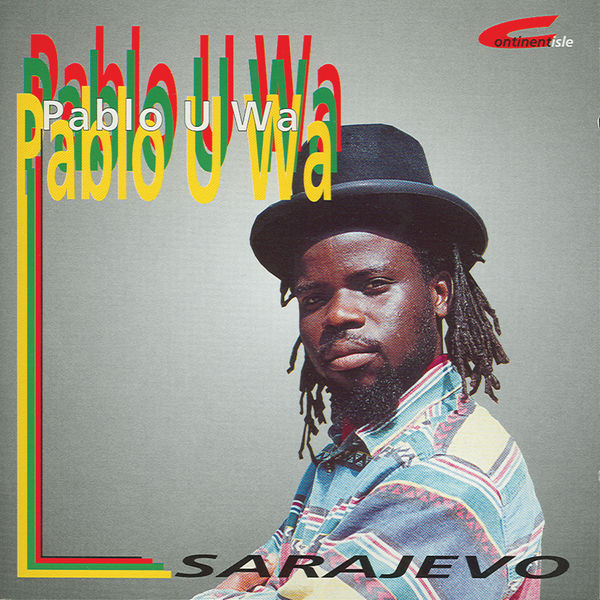 Pablo U Wa - Sarajevo Pablo U Wa - Sarajevo