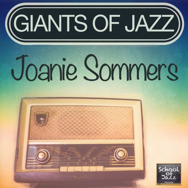 Joanie Sommers - Giants of Jazz Joanie Sommers - Giants of Jazz