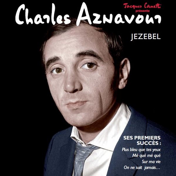 Charles Aznavour - Jezebel Charles Aznavour - Jezebel