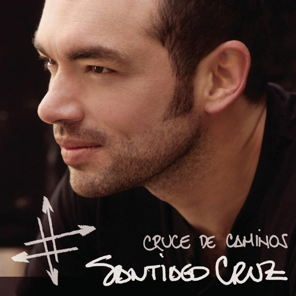 Santiago Cruz - Cruce de Caminos Santiago Cruz - Cruce de Caminos