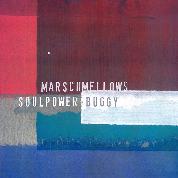 Marschmellows - Soulpower Marschmellows - Soulpower