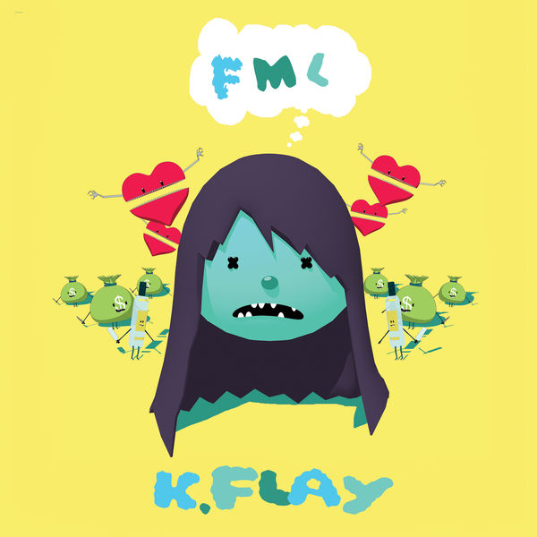 K. Flay|FML