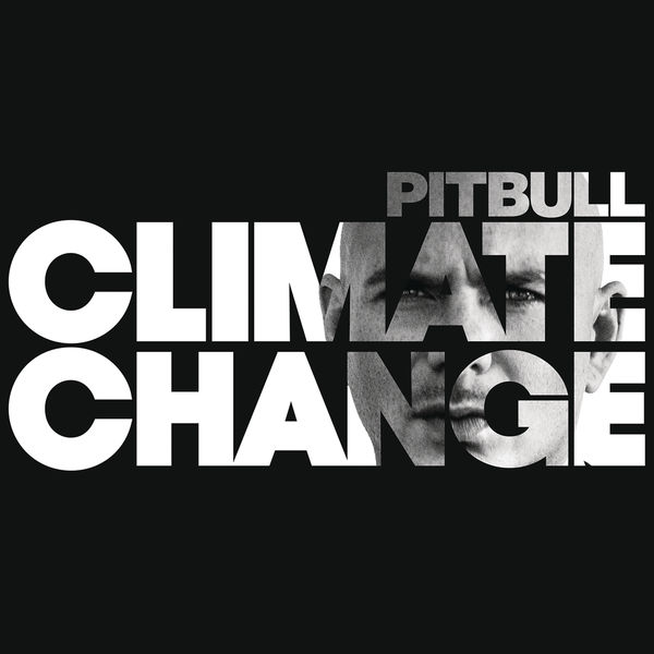 Pitbull|Climate Change