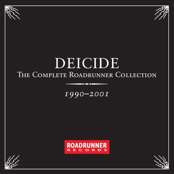 Deicide|The Complete Roadrunner Collection 1990-2001 Deicide|The Complete Roadrunner Collection 1990-2001