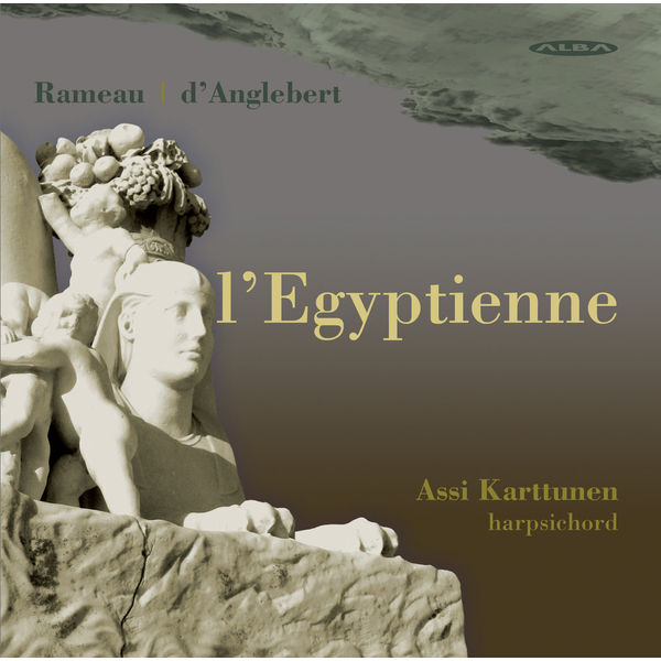 Anssi Karttunen - Rameau, J.-P.: L'Egyptienne Anssi Karttunen - Rameau, J.-P.: L'Egyptienne
