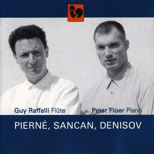 Gabriel Pierné|Pierné - Sancan - Denisov: Works for Flute & Piano