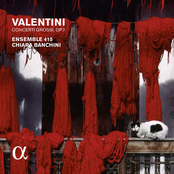 Chiara Banchini - Valentini : Concerti grossi, Op. 7 Chiara Banchini - Valentini : Concerti grossi, Op. 7