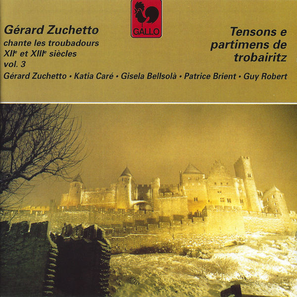 Gérard Zuchetto|Troubadours des XIIe et XIIIe siècles, Vol. 3: Tensons e partimens de Trobairitz (Minstrels of the 12th and 13th Centuries)