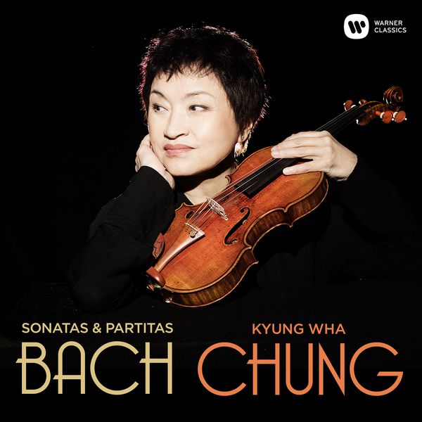 Kyung Wha Chung|Bach: Complete Sonatas & Partitas for Violin Solo