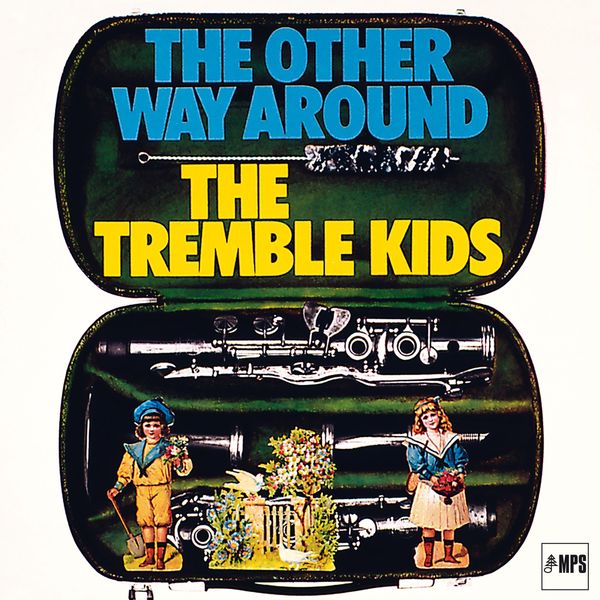 Tremble Kids|The Other Way Around Tremble Kids|The Other Way Around