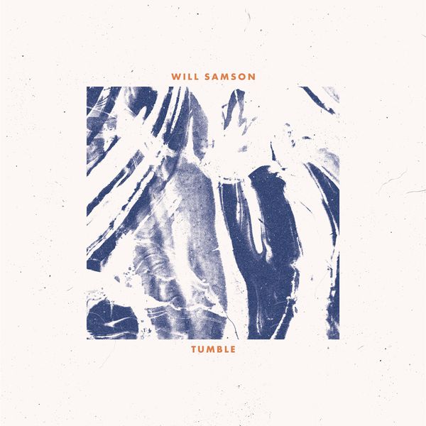 Will Samson - Tumble Will Samson - Tumble