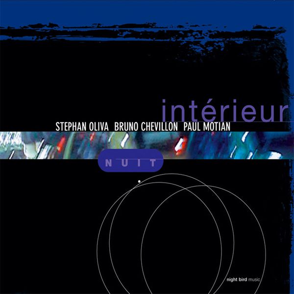 Stephan Oliva - Intérieur nuit Stephan Oliva - Intérieur nuit