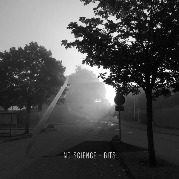 No Science - Bits No Science - Bits