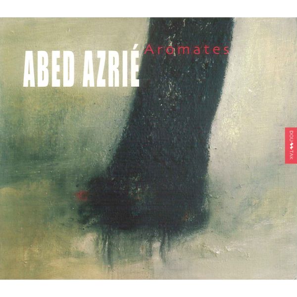 Abed Azrié|Aromates (Abed Azrié)