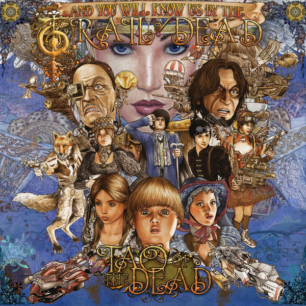 ...And You Will Know Us By The Trail Of Dead|Tao Of The Dead ...And You Will Know Us By The Trail Of Dead|Tao Of The Dead