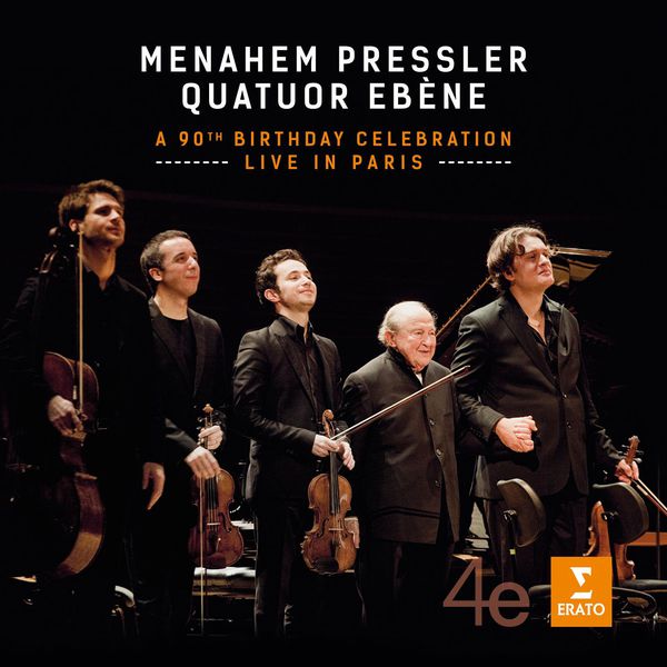 Quatuor Ébène|Menahem Pressler - A 90th Birthday Celebration - Live in Paris Quatuor Ébène|Menahem Pressler - A 90th Birthday Celebration - Live in Paris