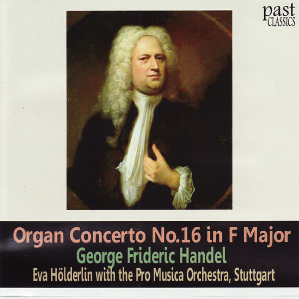 Eva Holderlin|Handel: Organ Concerto No. 16 in F Major