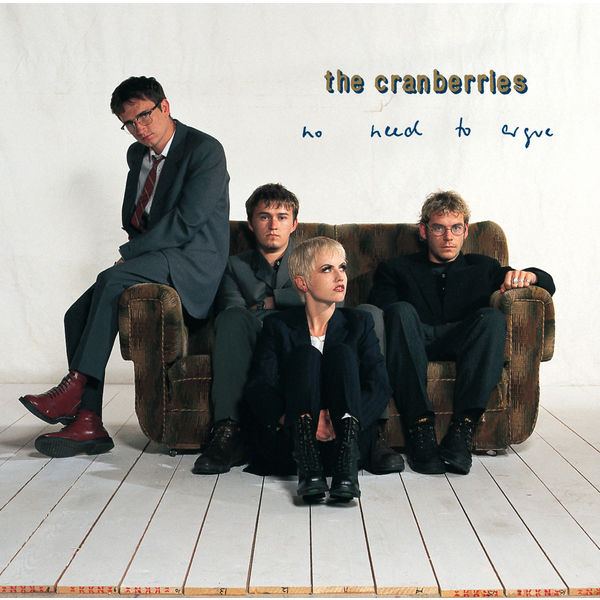 The Cranberries - No Need To Argue The Cranberries - No Need To Argue