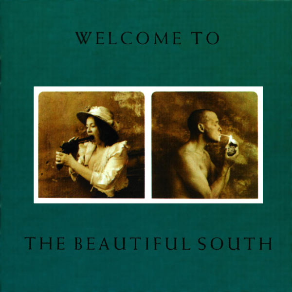The Beautiful South|Welcome To The Beautiful South The Beautiful South|Welcome To The Beautiful South