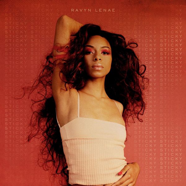 Ravyn Lenae - Sticky Ravyn Lenae - Sticky