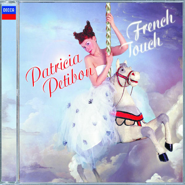 Patricia Petibon|Patricia Petibon: French Touch Patricia Petibon|Patricia Petibon: French Touch