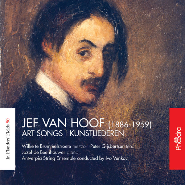 Jef van Hoof|Jef van Hoof: Kunstliederen Jef van Hoof|Jef van Hoof: Kunstliederen